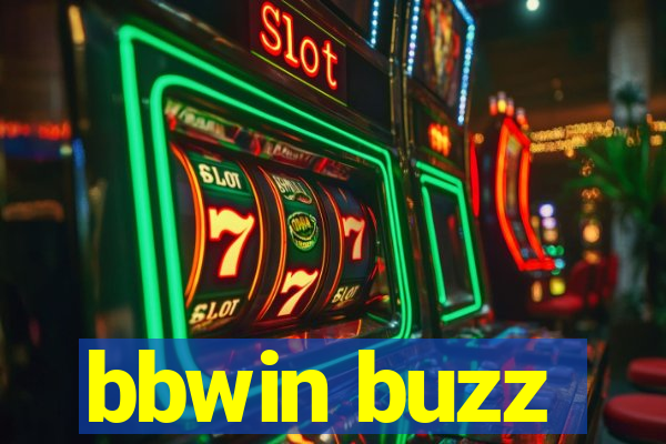 bbwin buzz